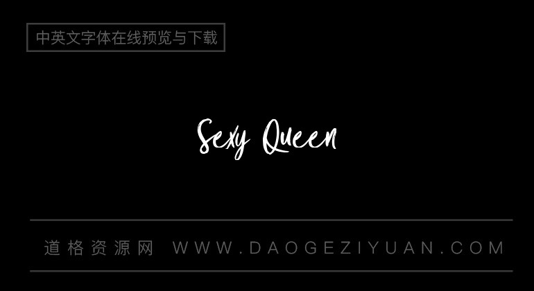 sexy queen-英文字体免费字体下载大全-道格资源