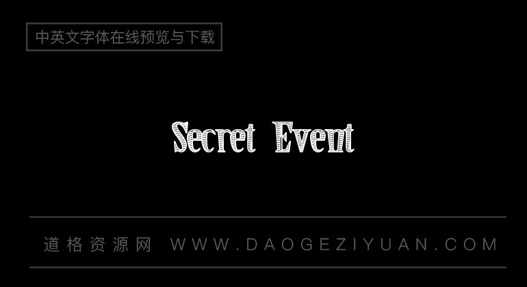 secret event-英文字体免费字体下载大全-道格资源