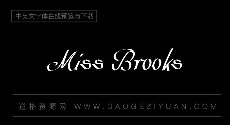 miss brooks-英文字体免费字体下载大全-道格资源