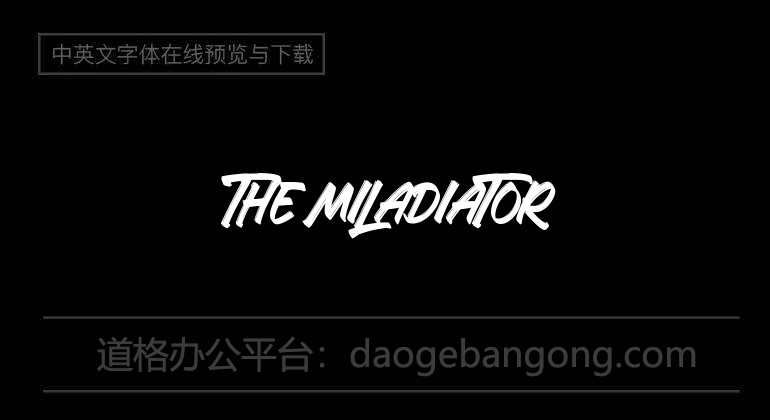 The Miladiator