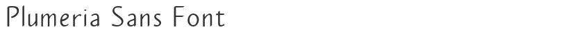 Plumeria Sans Font