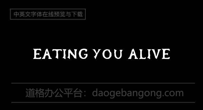 Eating You Alive