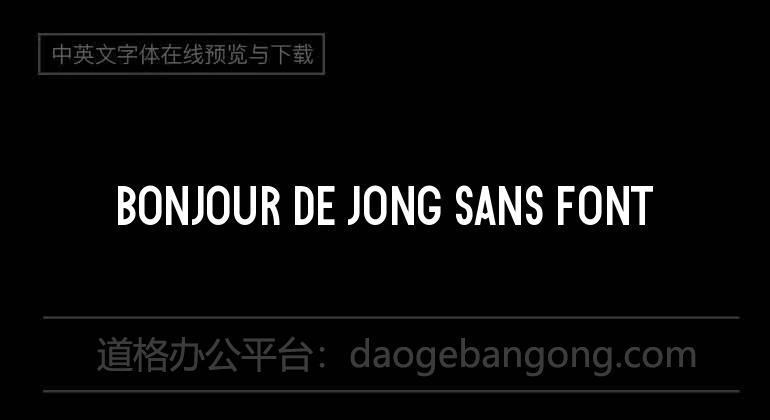 Bonjour De Jong Sans Font