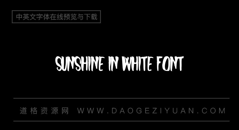 Sunshine In White Font