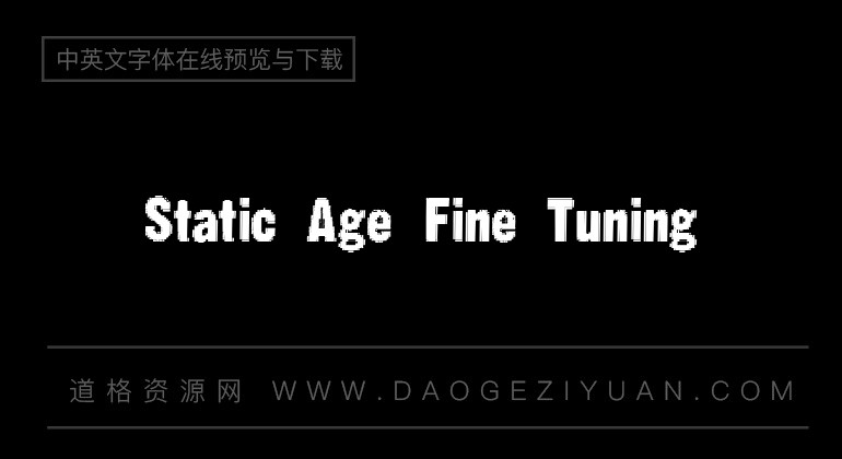 Static Age Fine Tuning
