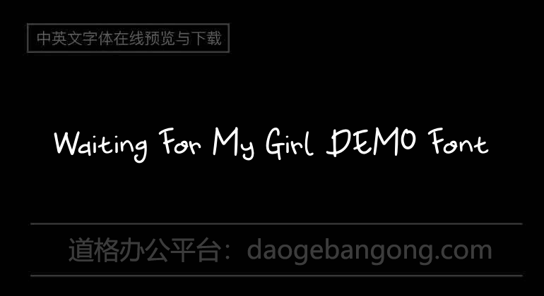 Waiting For My Girl DEMO Font