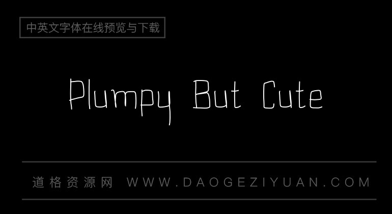 Plumpy But Cute