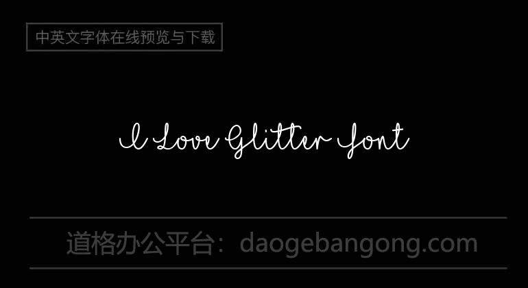 I Love Glitter Font