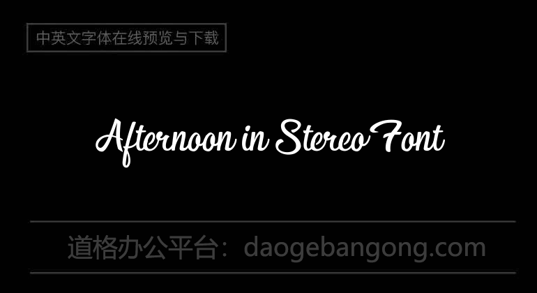 Afternoon in Stereo Font