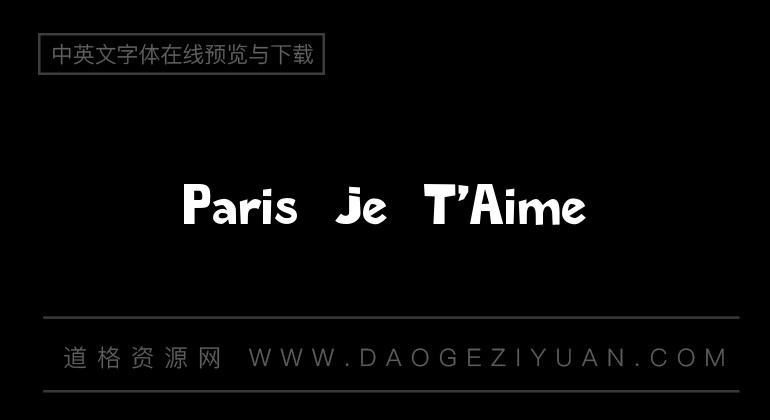 Paris Je T'Aime