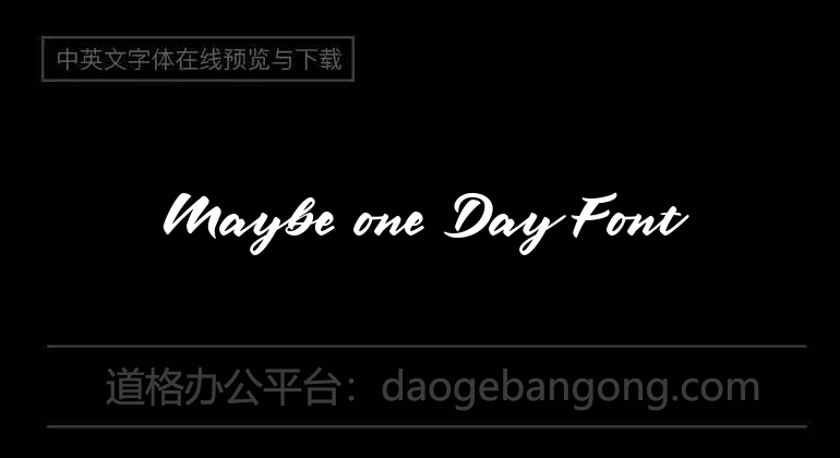 Maybe one Day Font