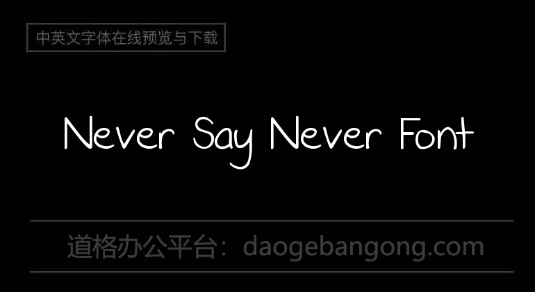 Never Say Never Font