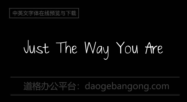 Just The Way You Are