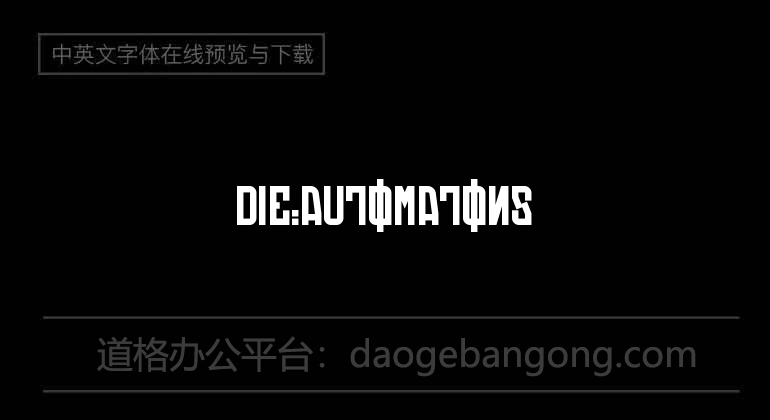 Die:Automatons