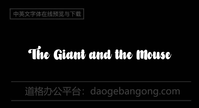 The Giant and the Mouse