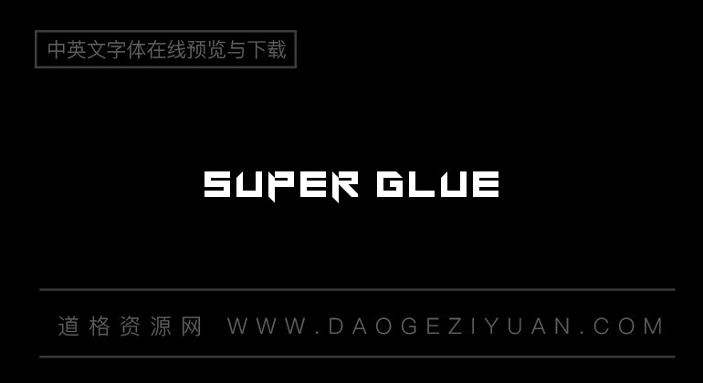 Super Glue