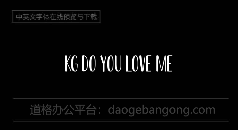 KG Do You Love Me