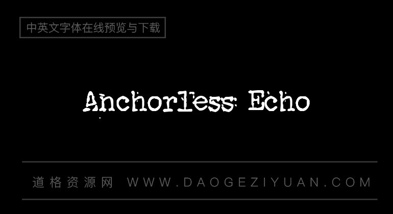 Anchorless Echo