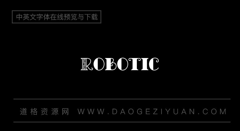 Robotic