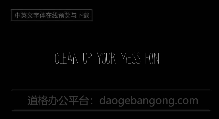 clean up your mess Font