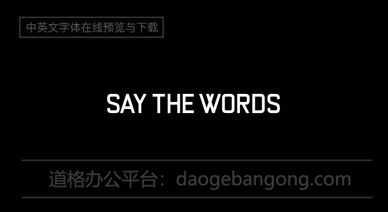 Say the Words