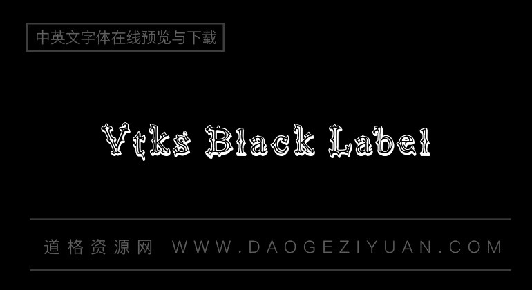Vtks Black Label