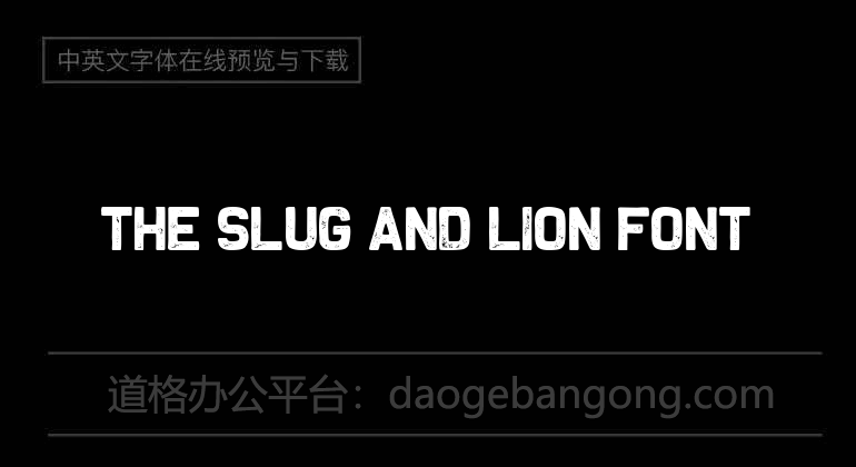 The Slug and Lion Font