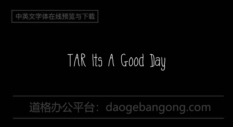 TAR Its A Good Day