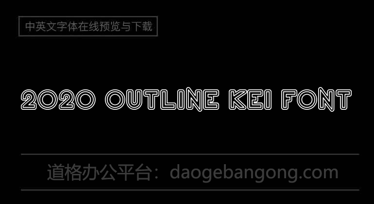 2020 Outline Kei Font