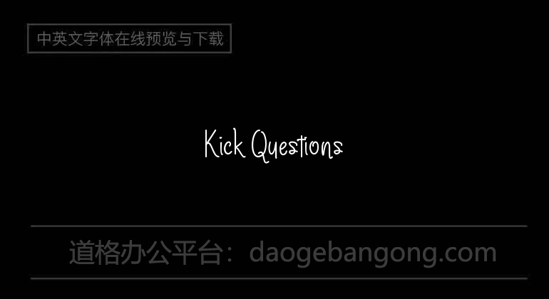 Kick Questions