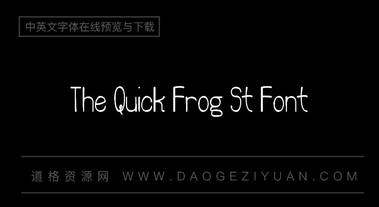 The Quick Frog St Font