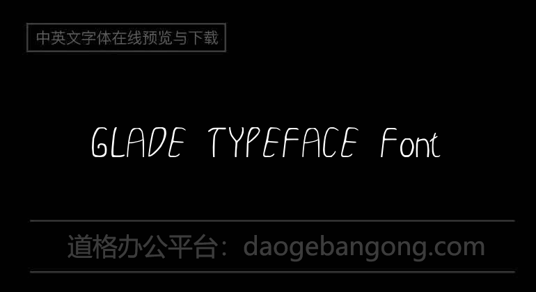 GLADE TYPEFACE Font