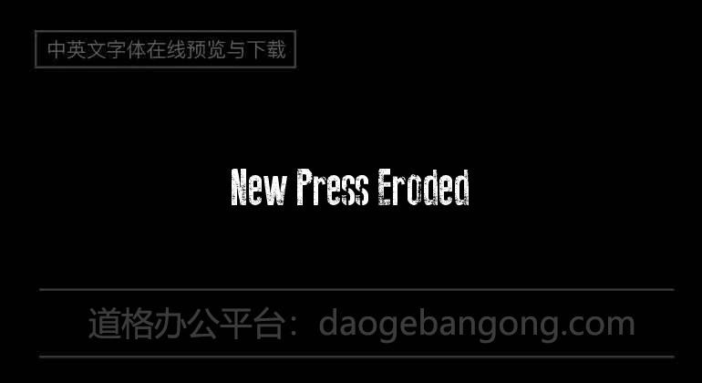 New Press Eroded