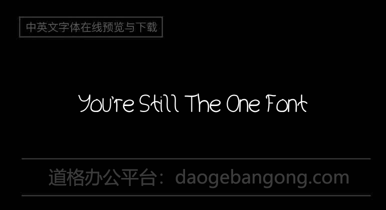 You're Still The One Font