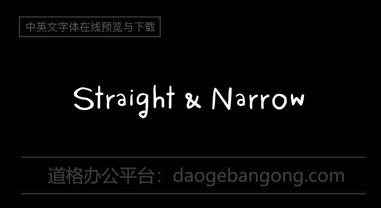 Straight & Narrow