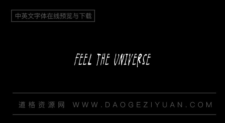 Feel the universe