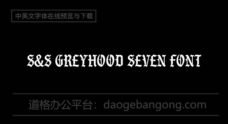 S&S GrayHood Seven Font