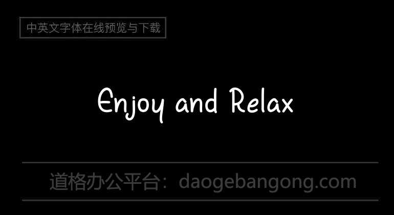 Enjoy and Relax