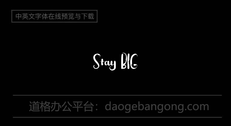 Stay BIG