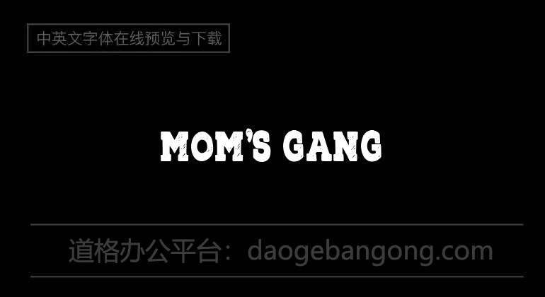 Mom's Gang