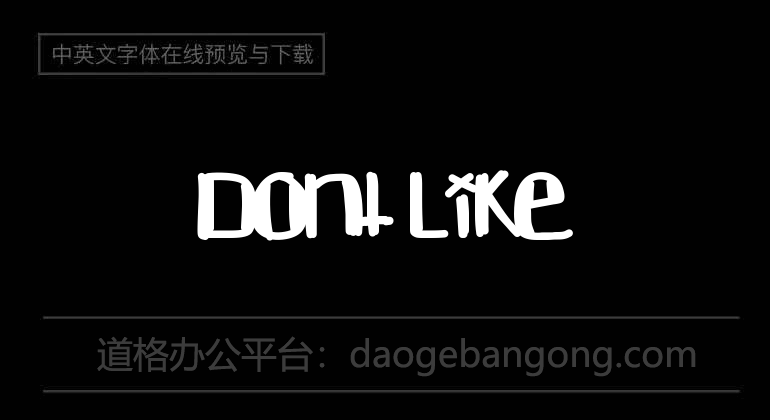 Dont Like