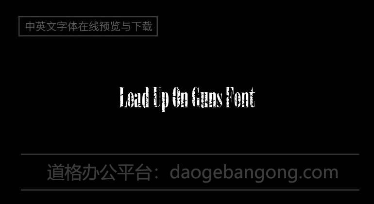 Load Up On Guns Font