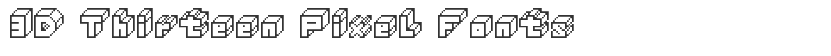 3D Thirteen Pixel Fonts
