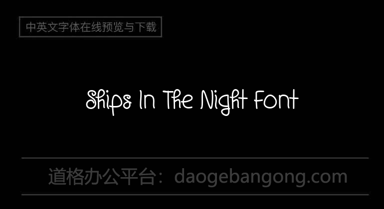 Ships In The Night Font
