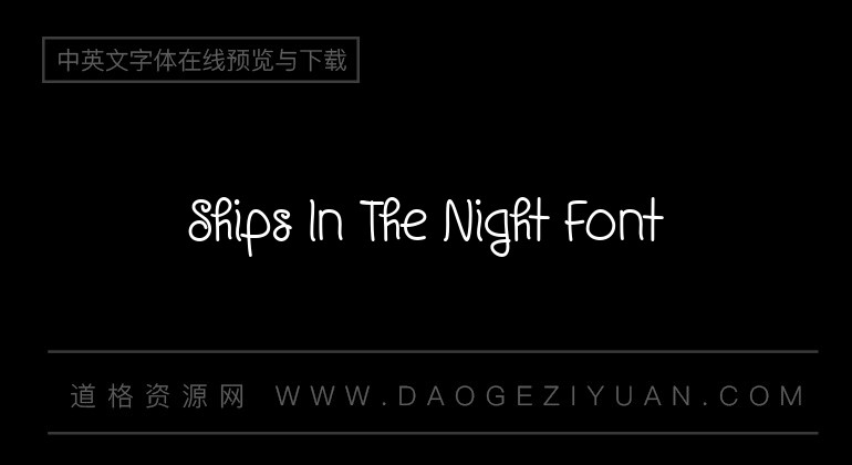 Ships In The Night Font