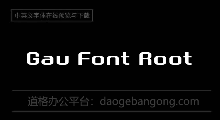 Gau Font Root