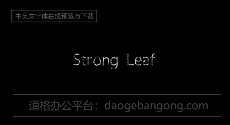 Strong Leaf
