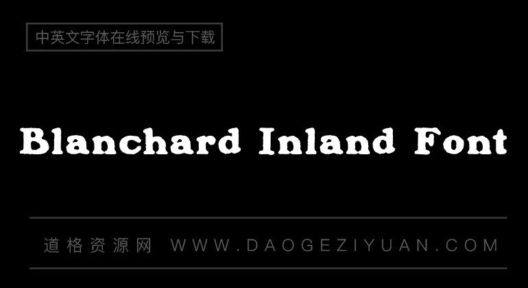 Blanchard Inland Font