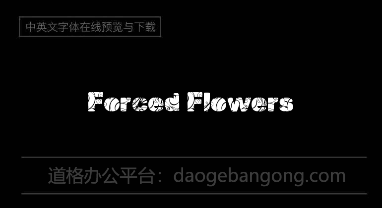 Forced Flowers