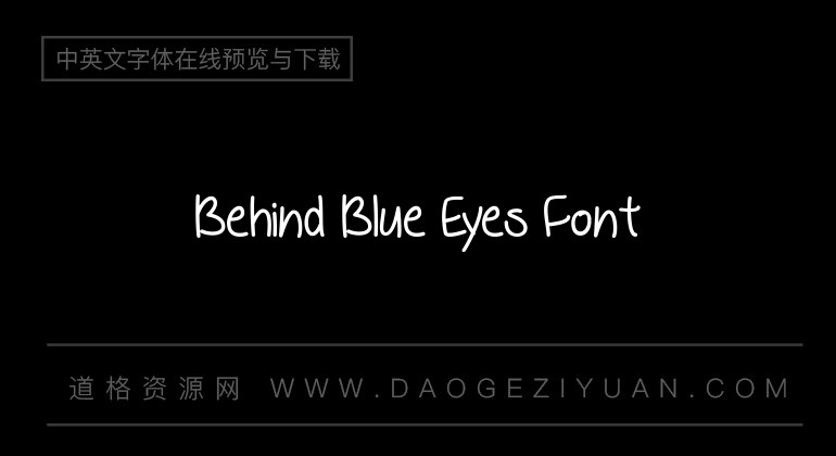 Behind Blue Eyes Font